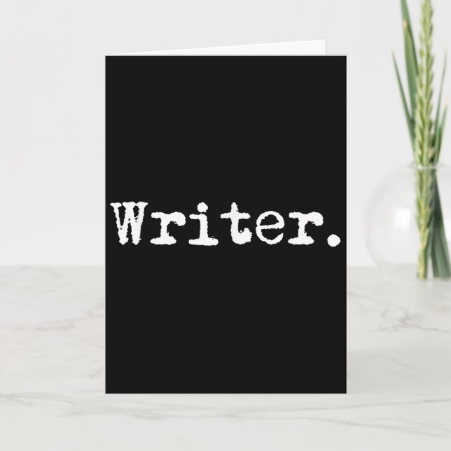 Writer Funny Writing Book Author Novelist Gift Chr Card (Front)