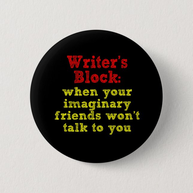 Writers Block: 6 Cm Round Badge (Front)