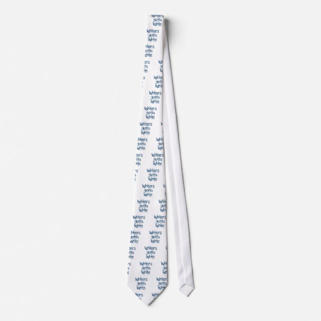 Writer's Gotta Write Tie (Front)