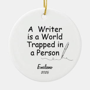 Writer's Ornament, Writing quote, Author quote Ceramic Tree Decoration