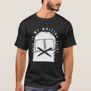 Writers Outfit For A Of Book Writing T-Shirt