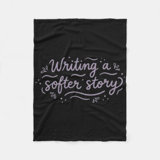 Writing A Softer Story For Writers Mental Health H Fleece Blanket