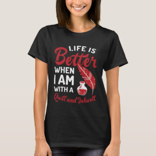 Writing Author Novelist With Quill & Inkwell T-Shirt