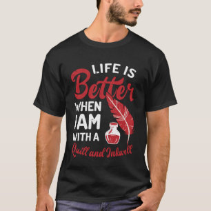 Writing Author Novelist With Quill & Inkwell T-Shirt