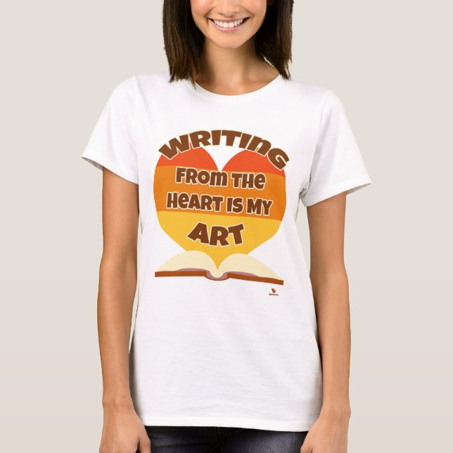 Writing From the Heart Is My Art Author Logo T-Shirt (Front)