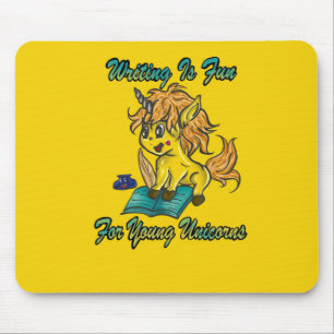 Writing Is Fun For Young Unicorns Mouse Mat