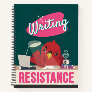 "Writing is My Resistance" Notebook