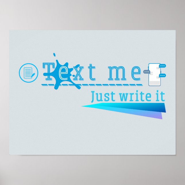 Writing Matters: Text Me, Just Put It Down Poster (Front)