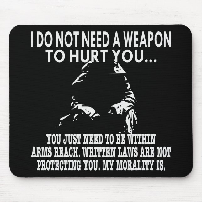 Written Laws Are Not Protecting You My Morality Is Mouse Mat (Front)