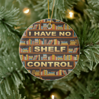 Writter Reader Books I Have No Shelf Control Lover Ceramic Tree Decoration