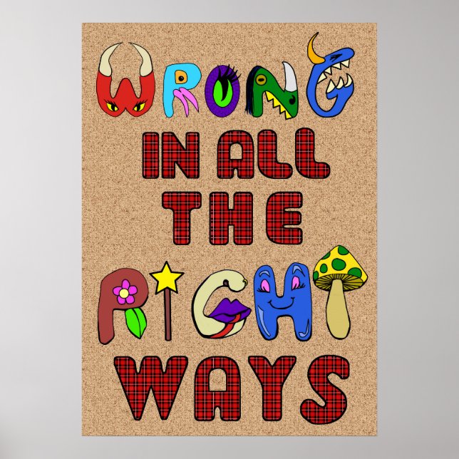 Wrong In All The Right Ways Print (Front)