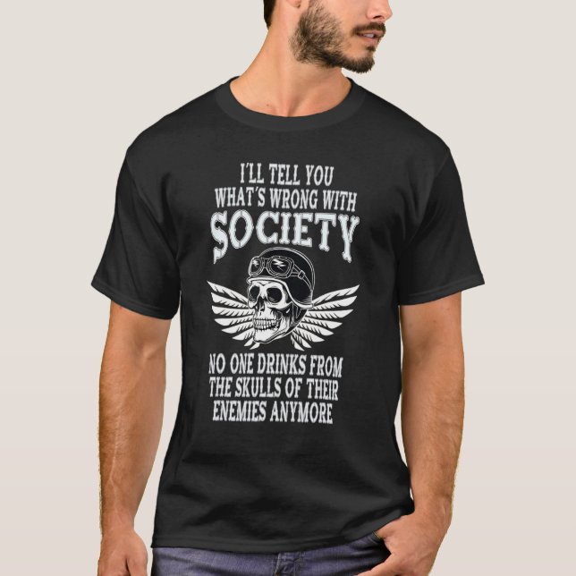 Wrong Society Drink From The Skull Of Enemies T-Shirt (Front)