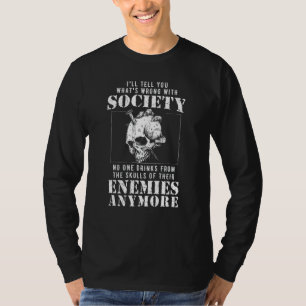 Wrong Society Drink From The Skull Of Your Enemies T-Shirt