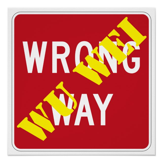 Wrong Way - Wu Wei Poster (Front)