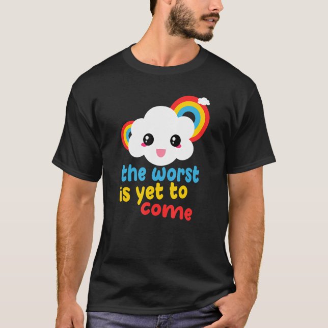 Wrost Colour Rainbow Clouds Retro Game  Yet Come T-Shirt (Front)