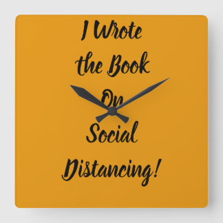 Wrote the Book on Social Distancing Square Wall Clock