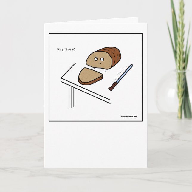 Wry Bread - Greeting Card (Front)