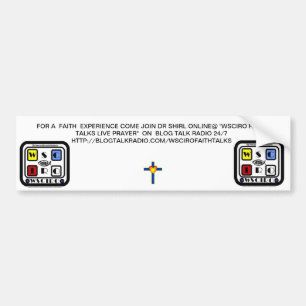 WSCIRO FAITH TALKS LIVE PRAYER BUMPER STICKER
