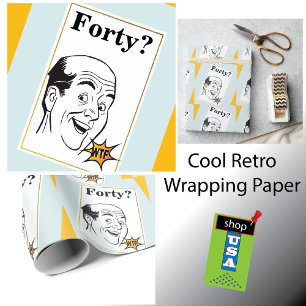 wtf 40th Birthday Party Funny Mens Birthday Wrapping Paper