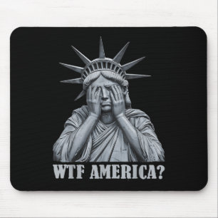 Wtf America_ Anti-trump Political And Democracy Mouse Mat