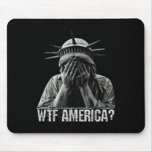 Wtf America Crying Statue Of Liberty Shameful Poli Mouse Mat