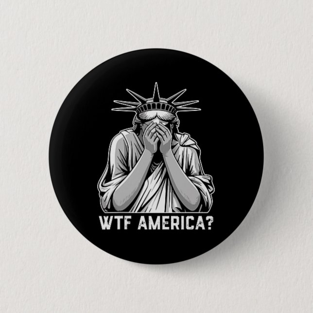 Wtf America Trump  6 Cm Round Badge (Front)