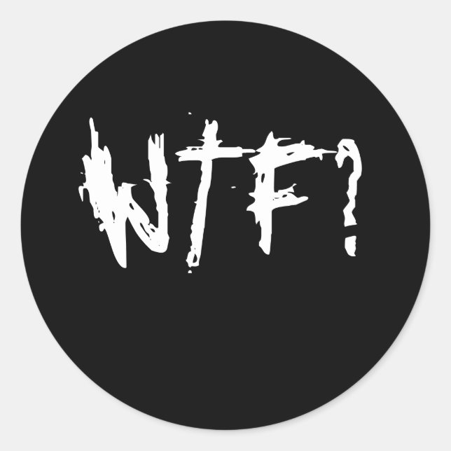 WTF? CLASSIC ROUND STICKER (Front)