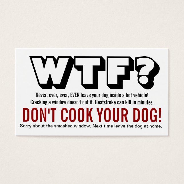 WTF? Dog Left in Hot Car Warning (Front)