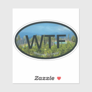 WTF Fraser Custom-Cut Vinyl Sticker