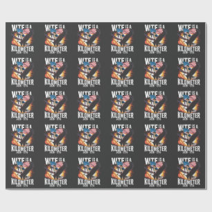 WTF Is a Kilometre Funny 250th Anniversary USA Wrapping Paper
