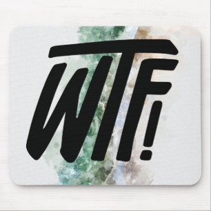 WTF MOUSE MAT