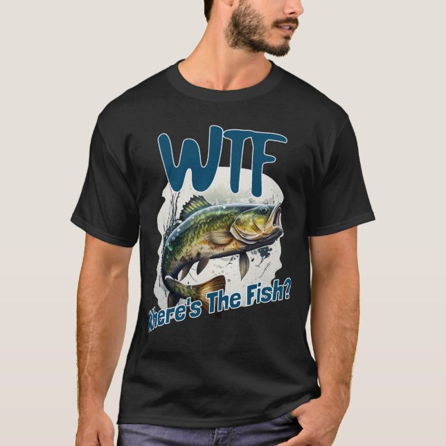 WTF Where’s The Fish T-Shirt (Front)