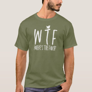 WTF Where's the Finch Retirement Bird Nerd T-Shirt