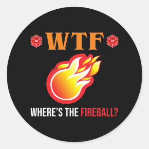WTF - Where's The Fireball? Classic Round Sticker