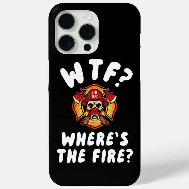 WTF Where's the Firefighter Case-Mate iPhone Case (Back)