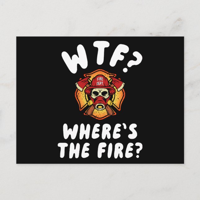 WTF Where's the Firefighter Holiday Postcard (Front)