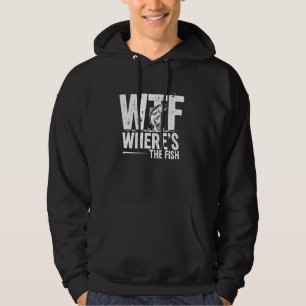 WTF Where's The Fish Fishing Humour Hoodie