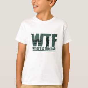WTF where's the fish funny fishing T-Shirt