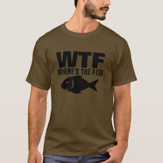 WTF WHERE'S THE FISH FUNNY SPOOF  T-Shirt