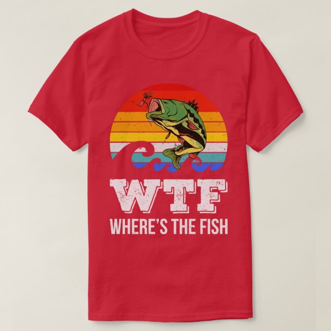 WTF Wheres The Fish I T-Shirt (Design Front)