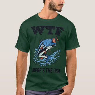 WTF Wheres The Fish II T-Shirt