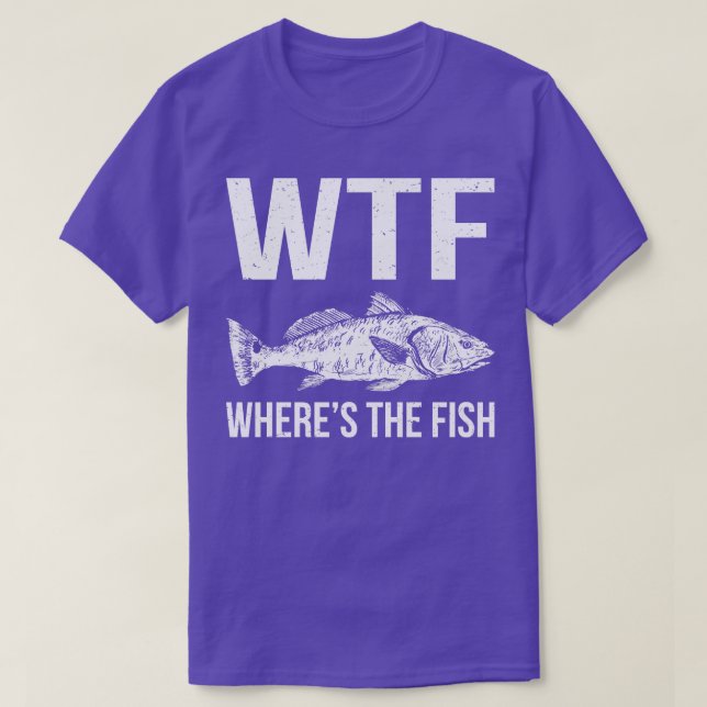WTF Wheres The Fish III T-Shirt (Design Front)
