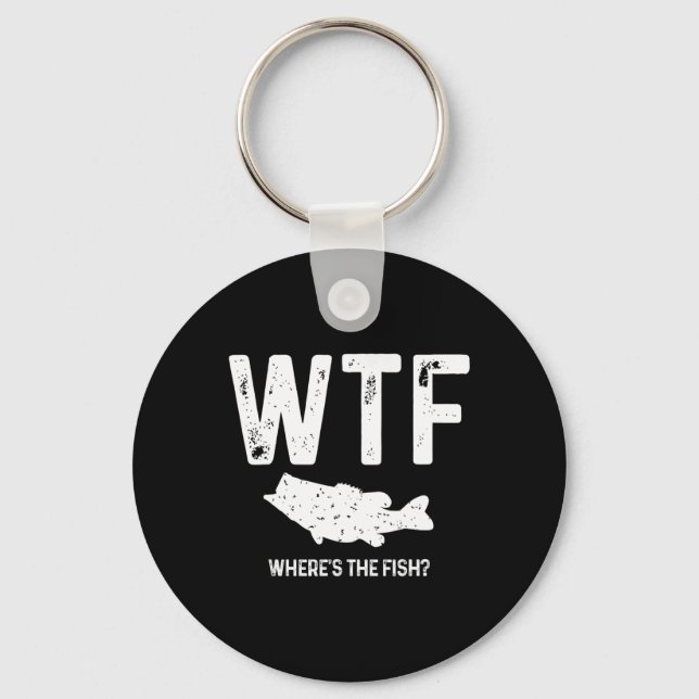 Wtf Where's The Fish Largemouth B Funny Fishing Gi Key Ring (Front)