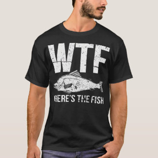 Wtf Where'S The Fish T-Shirt