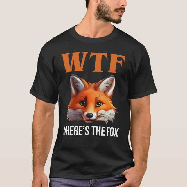 WTF - Where's The Fox T-Shirt (Front)
