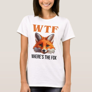 WTF - Where's The Fox T-Shirt