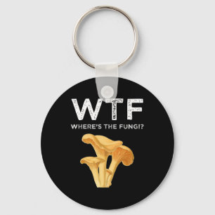 WTF - Where's The Fungi? Key Ring