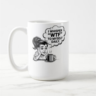 WTF Whisper Coffee Mug – Funny Retro Cartoon
