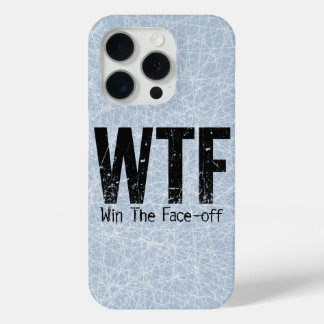 WTF: Win The Face-off (Hockey) Case-Mate iPhone Ca 15 Pro Case