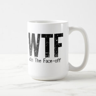 WTF: Win The Face-off (Hockey) Coffee Mug